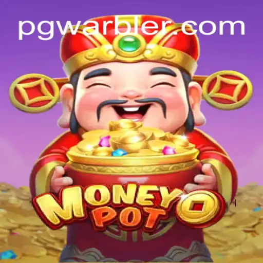 Descubra MoneyPot: O Novo Jogo Empolgante da WarblerPG.com